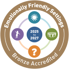 Emotionally Friendly Settings 2025-2027 Bronze Accredited